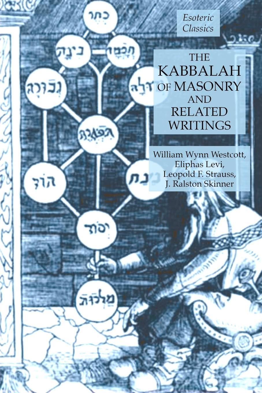 Cover: 9781631184536 | The Kabbalah of Masonry and Related Writings | Eliphas Levi (u. a.)