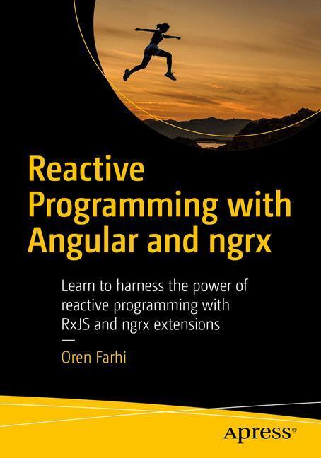 Cover: 9781484226193 | Reactive Programming with Angular and ngrx | Oren Farhi | Taschenbuch