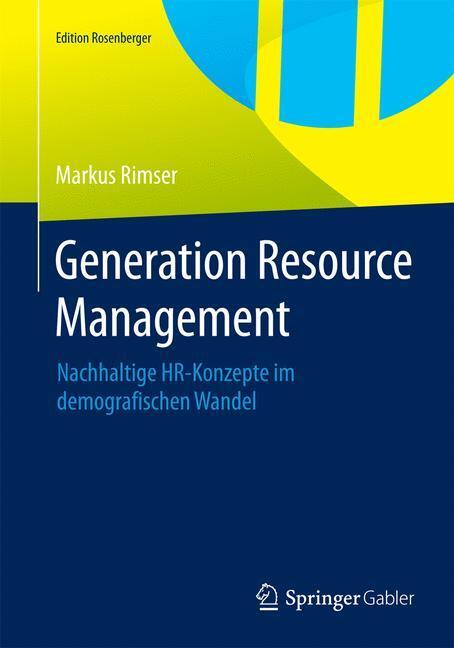 Cover: 9783658078270 | Generation Resource Management | Markus Rimser | Taschenbuch