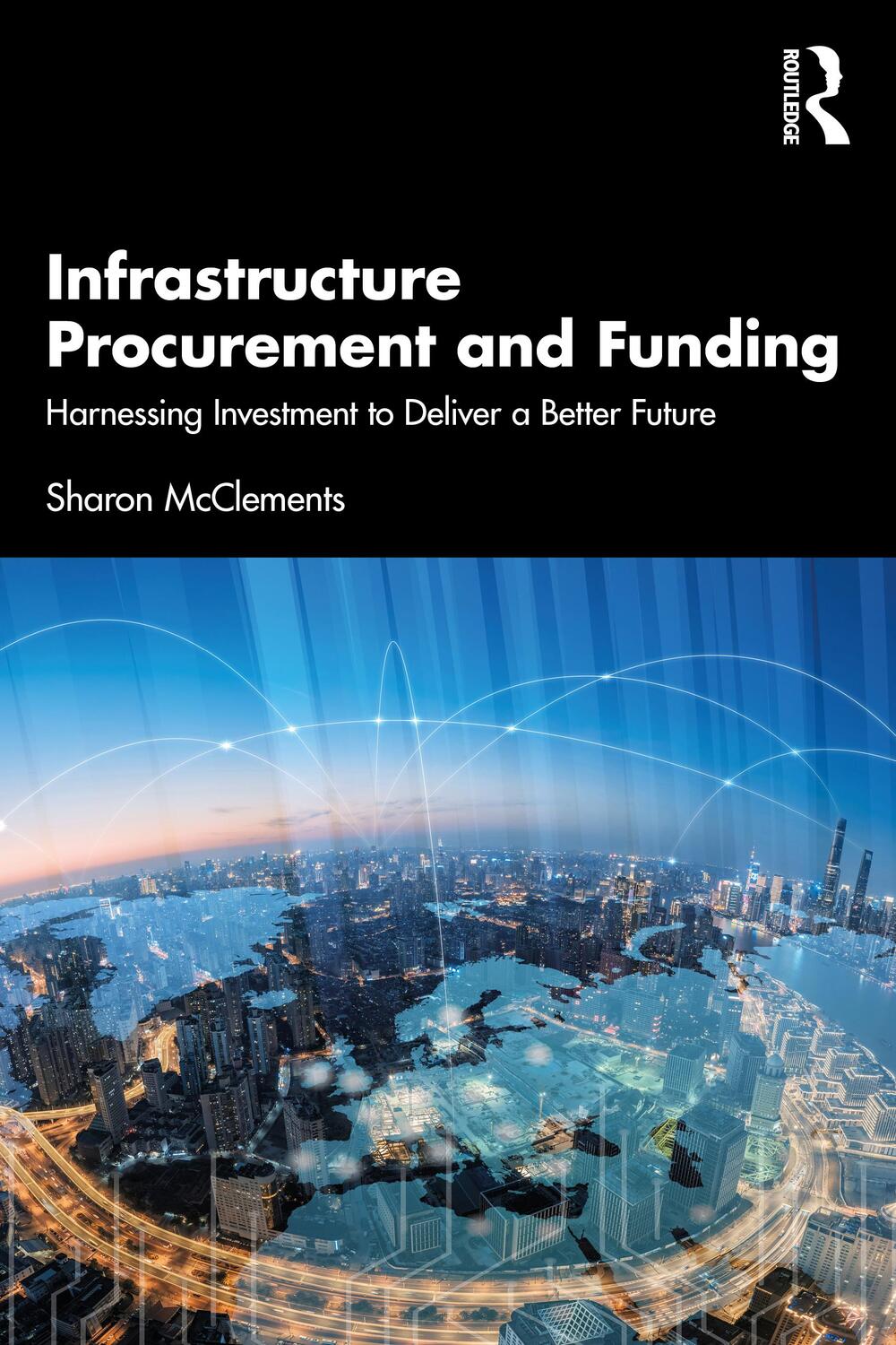 Cover: 9780367767525 | Infrastructure Procurement and Funding | Sharon McClements | Buch