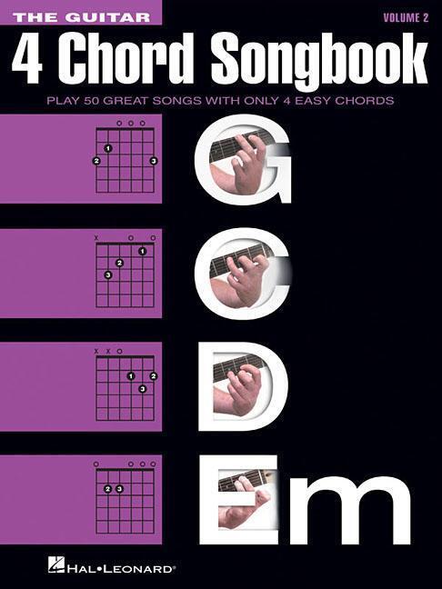 Cover: 9781540028655 | The Guitar 4-Chord Songbook - Volume 2 | (G-C-D-Em) | UNKNOWN | Buch