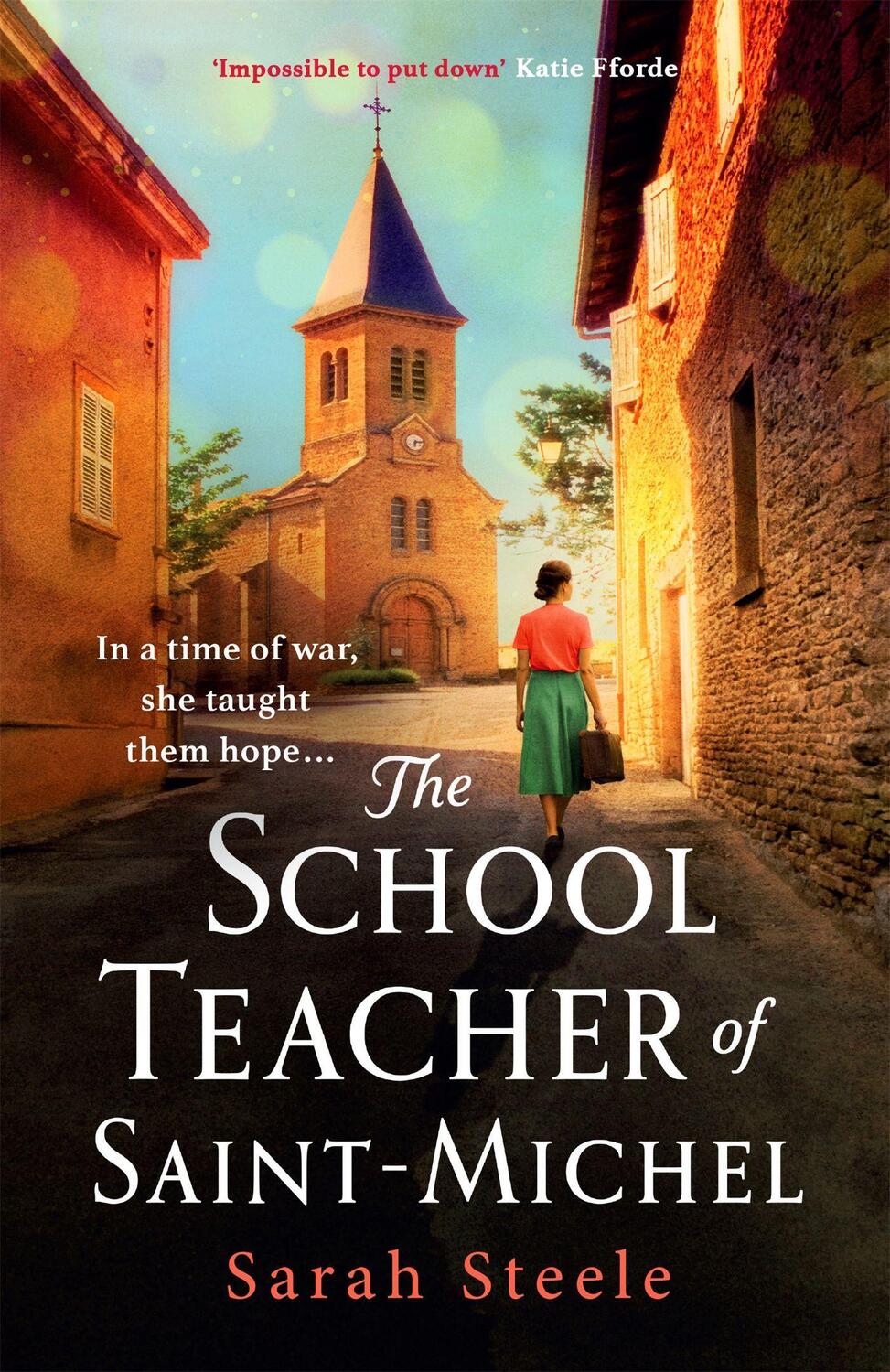 Cover: 9781472270139 | The Schoolteacher of Saint-Michel | Sarah Steele | Taschenbuch | 2022