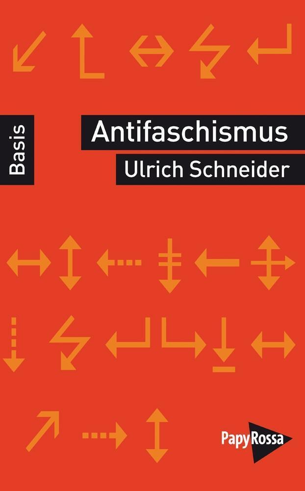 Cover: 9783894385439 | Antifaschismus | Ulrich Schneider | Taschenbuch | 135 S. | Deutsch