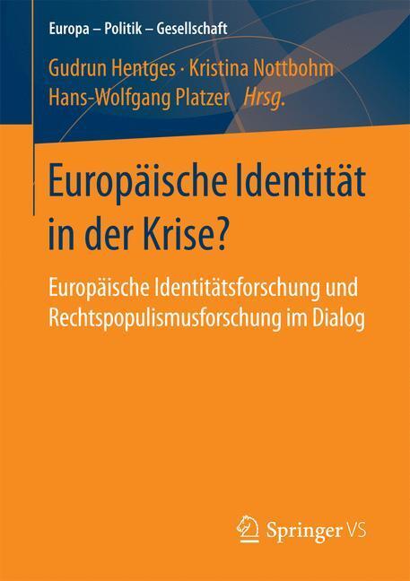 Cover: 9783658149505 | Europäische Identität in der Krise? | Gudrun Hentges (u. a.) | Buch