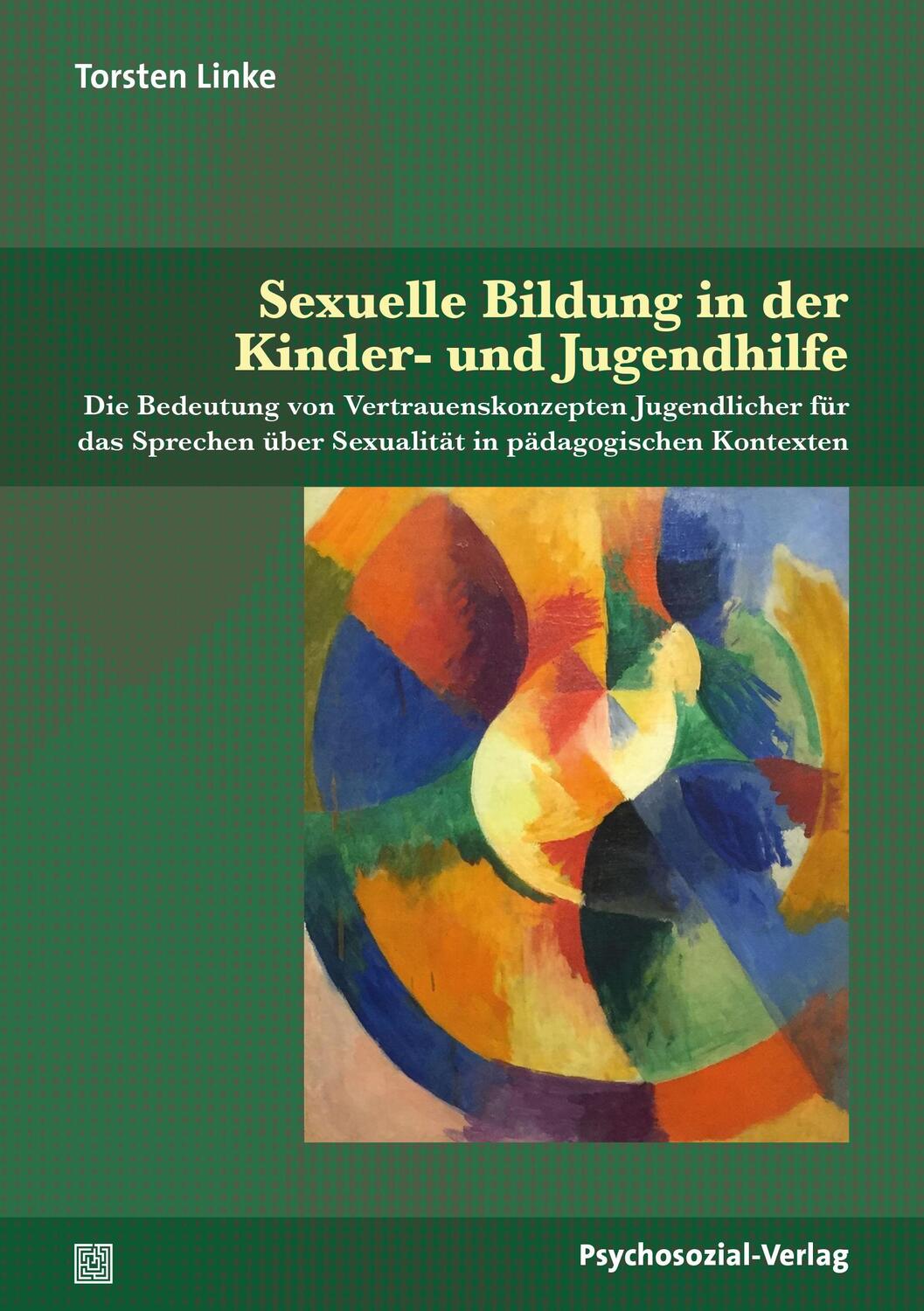 Cover: 9783837929447 | Sexuelle Bildung in der Kinder- und Jugendhilfe | Torsten Linke | Buch