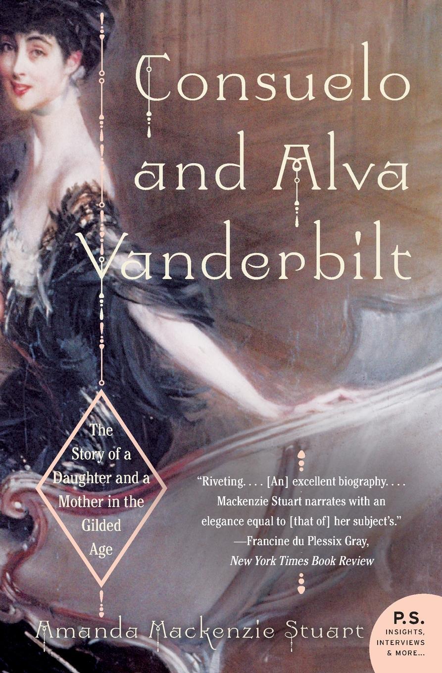 Cover: 9780060938253 | Consuelo and Alva Vanderbilt | Amanda Mackenzie Stuart | Taschenbuch
