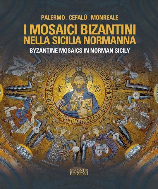 Cover: 9788870573022 | Byzantine Mosaics in Norman Sicily | Adele Cilento | Buch | Englisch