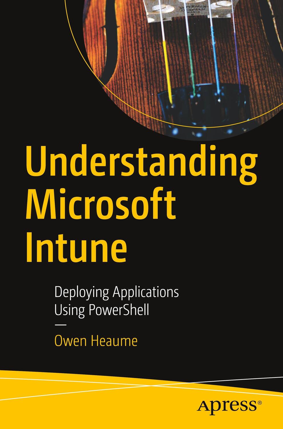 Cover: 9781484288498 | Understanding Microsoft Intune | Owen Heaume | Taschenbuch | Paperback