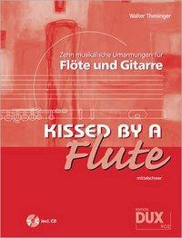 Cover: 9783868491531 | Kissed By A Flute | Noten | Walter Theisinger | Mehrteiliges Produkt
