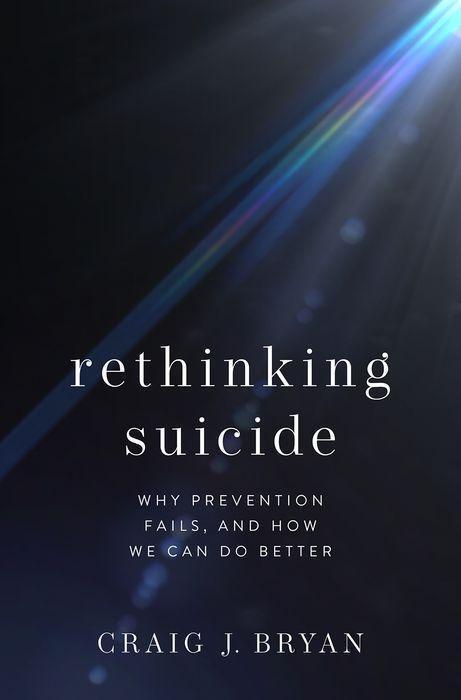 Cover: 9780190050634 | Rethinking Suicide | Why Prevention Fails, and How We Can Do Better