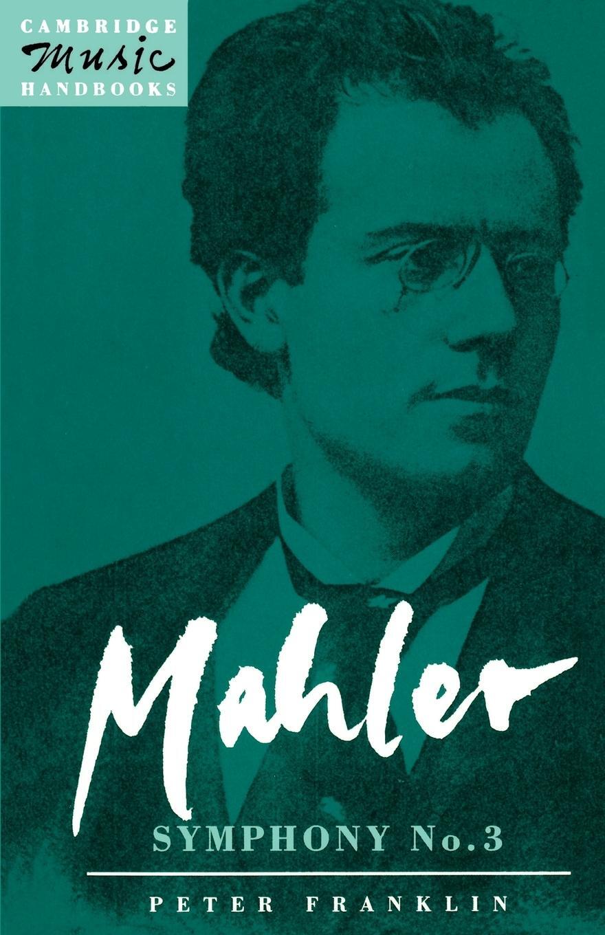 Cover: 9780521379472 | Mahler | Symphony No. 3 | Peter Franklin | Taschenbuch | Paperback
