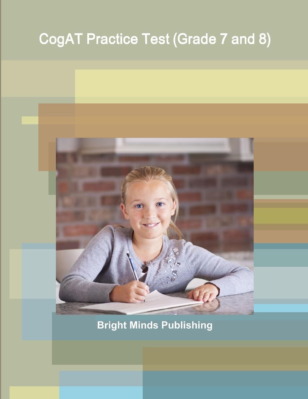 Cover: 9781105674266 | CogAT Practice Test (Grade 7 and 8) | Bright Minds Publishing | Buch