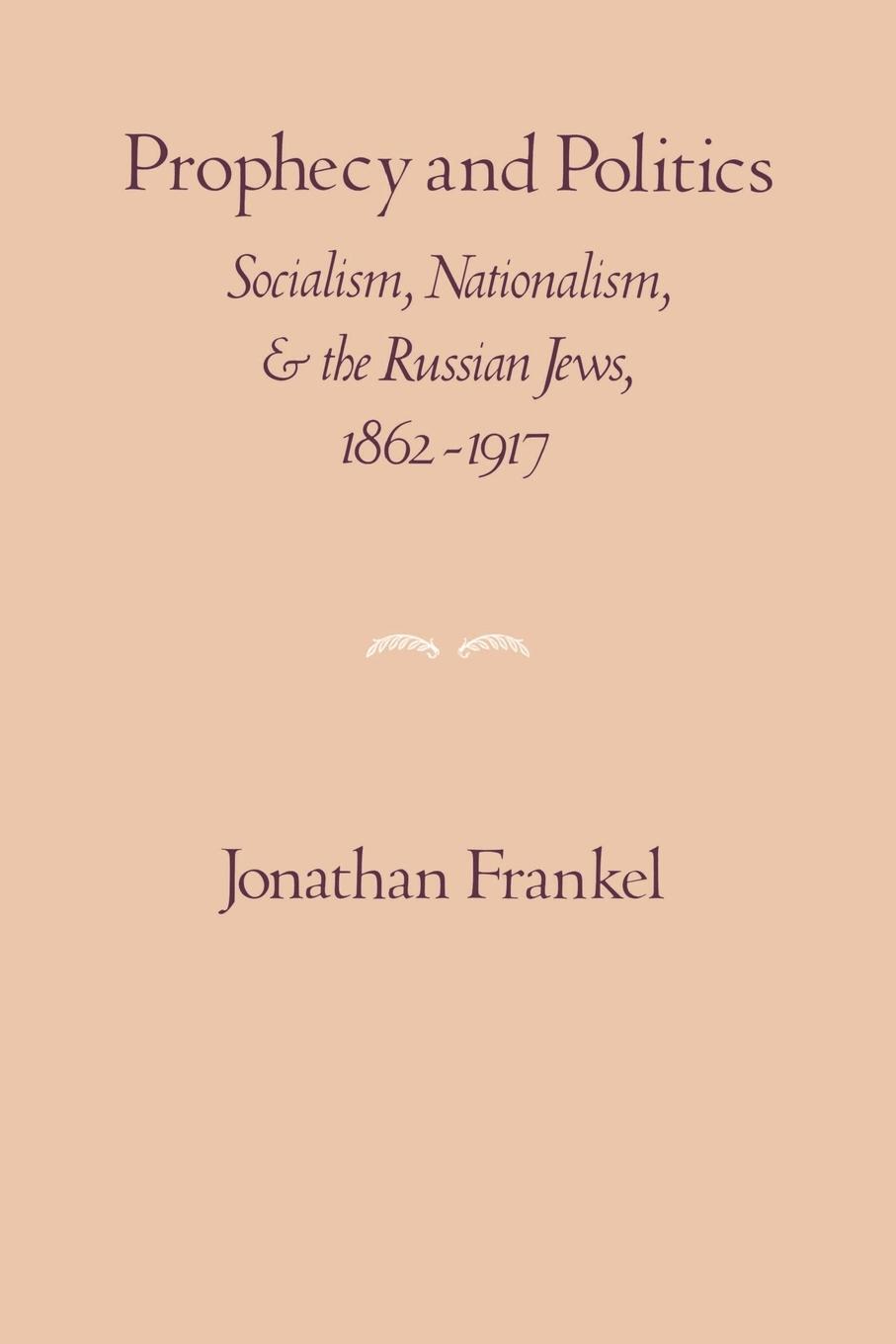 Cover: 9780521269193 | Prophecy and Politics | Jonathan Frankel | Taschenbuch | Paperback