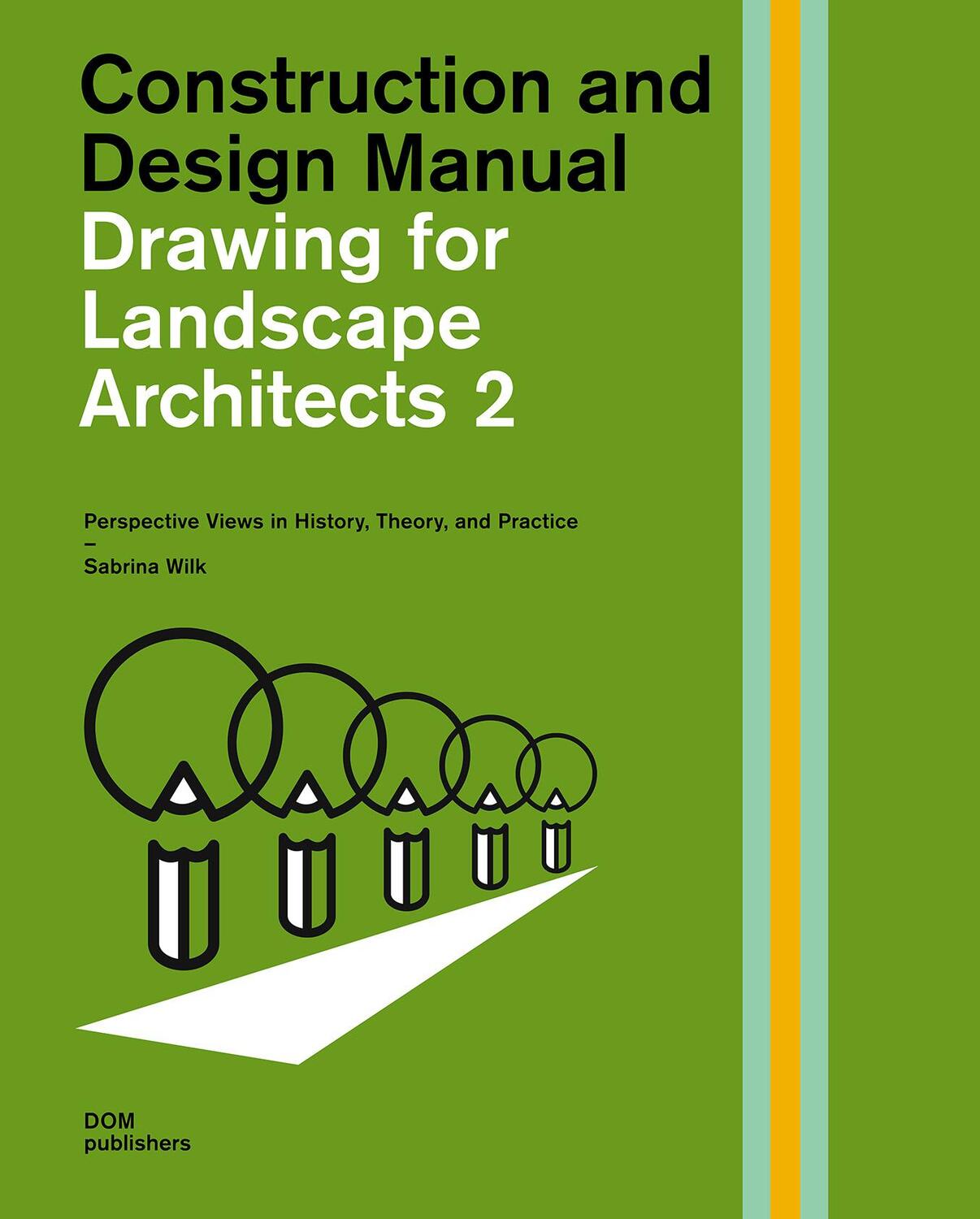 Cover: 9783869226538 | Drawing for Landscape Architects 2 | Sabrina Wilk | Buch | Englisch