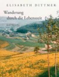 Cover: 9783000120572 | Wanderung durch die Lebenszeit | Ein Bericht | Elisabeth Dittmer