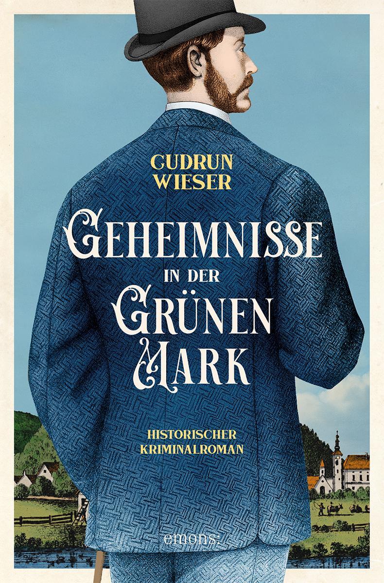 Cover: 9783740818708 | Geheimnisse in der Grünen Mark | Historischer Kriminalroman | Wieser