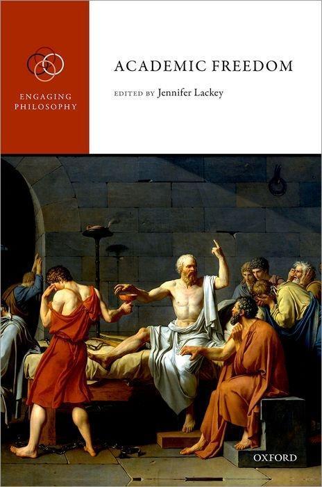 Cover: 9780198791508 | Academic Freedom | Jennifer Lackey | Buch | Gebunden | Englisch | 2018