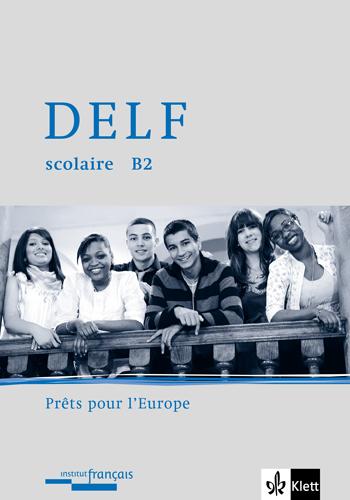 Cover: 9783125211056 | DELF scolaire B2 | Prêts pour l'Europe | Broschüre | 64 S. | Deutsch