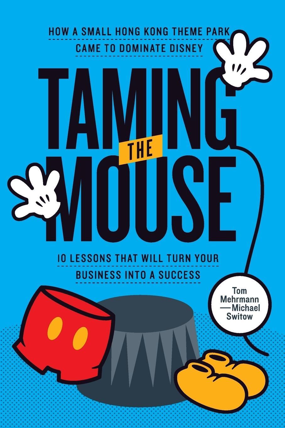 Cover: 9780998027029 | Taming the Mouse | Tom Mehrmann (u. a.) | Taschenbuch | Paperback