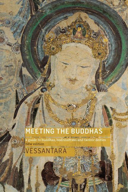 Cover: 9781911407874 | Meeting the Buddhas | Vessantara | Taschenbuch | Englisch | 2023
