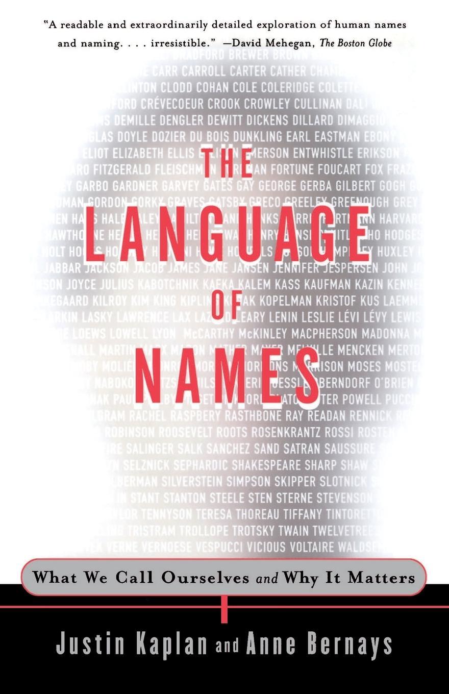 Cover: 9780684838670 | The Language of Names | What We Call Ourselves and Why It Matters