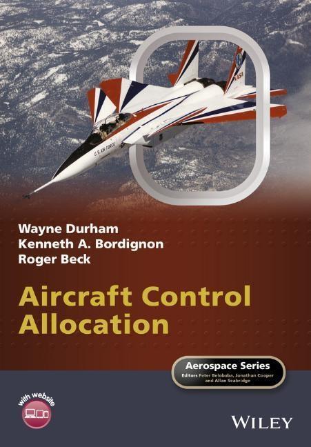 Cover: 9781118827796 | Aircraft Control Allocation | Wayne Durham (u. a.) | Buch | 312 S.