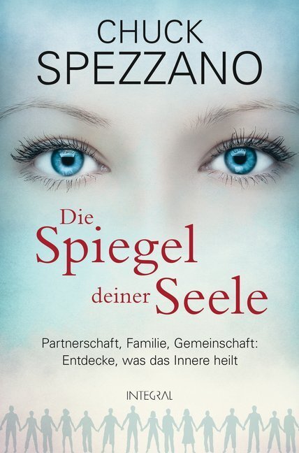 Cover: 9783778792452 | Die Spiegel deiner Seele | Chuck Spezzano | Taschenbuch | 304 S.