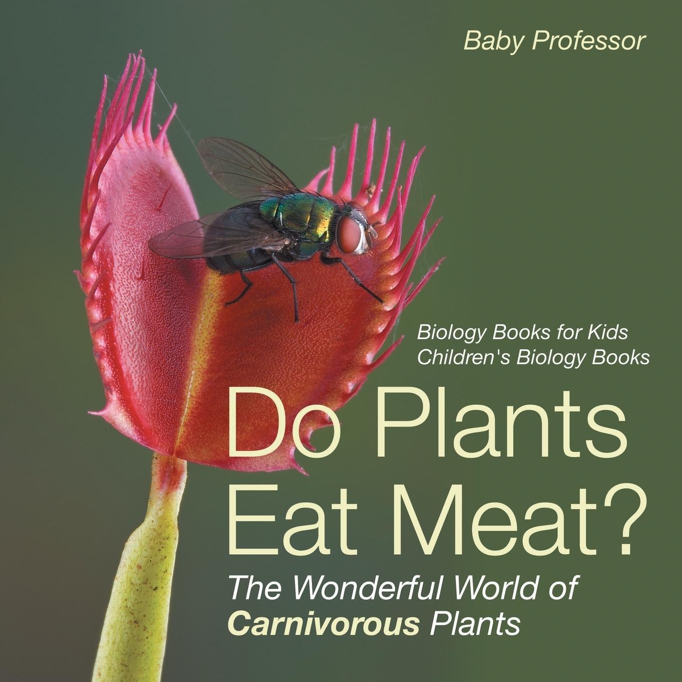 Cover: 9781541910652 | Do Plants Eat Meat? The Wonderful World of Carnivorous Plants -...