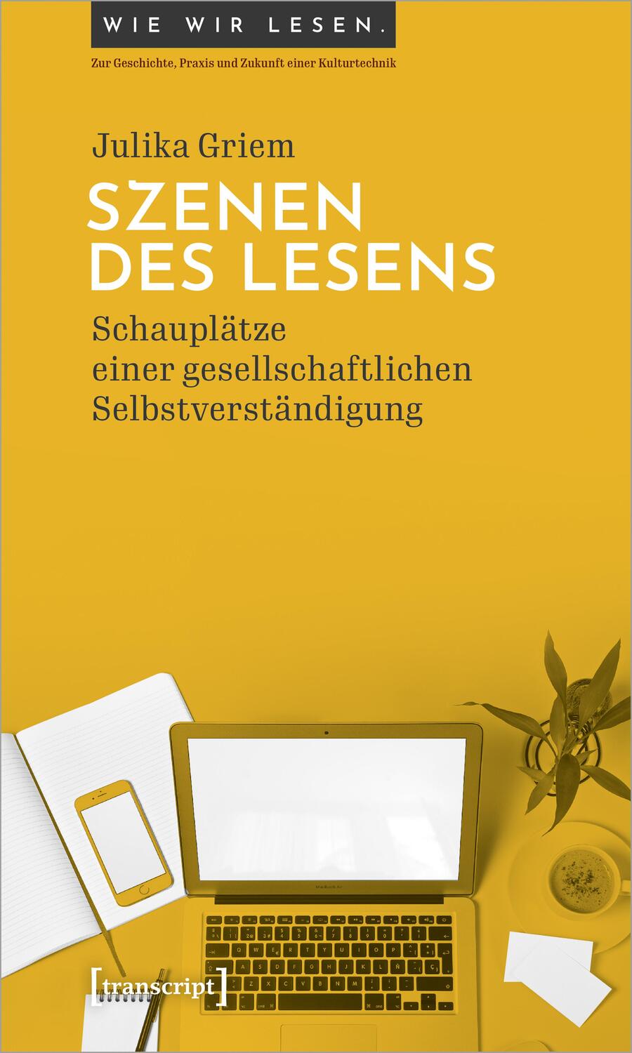Cover: 9783837658798 | Szenen des Lesens | Julika Griem | Taschenbuch | Deutsch | 2021