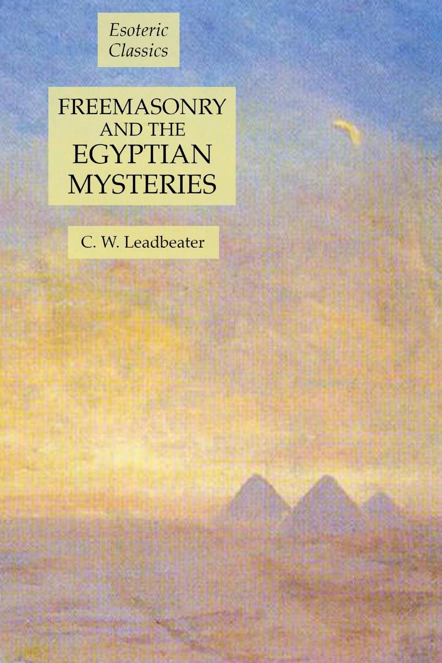 Cover: 9781631184567 | Freemasonry and the Egyptian Mysteries | Esoteric Classics | Buch