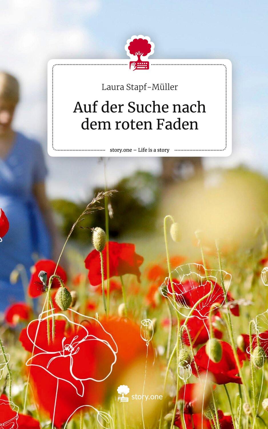 Cover: 9783710854019 | Auf der Suche nach dem roten Faden. Life is a Story - story.one | Buch