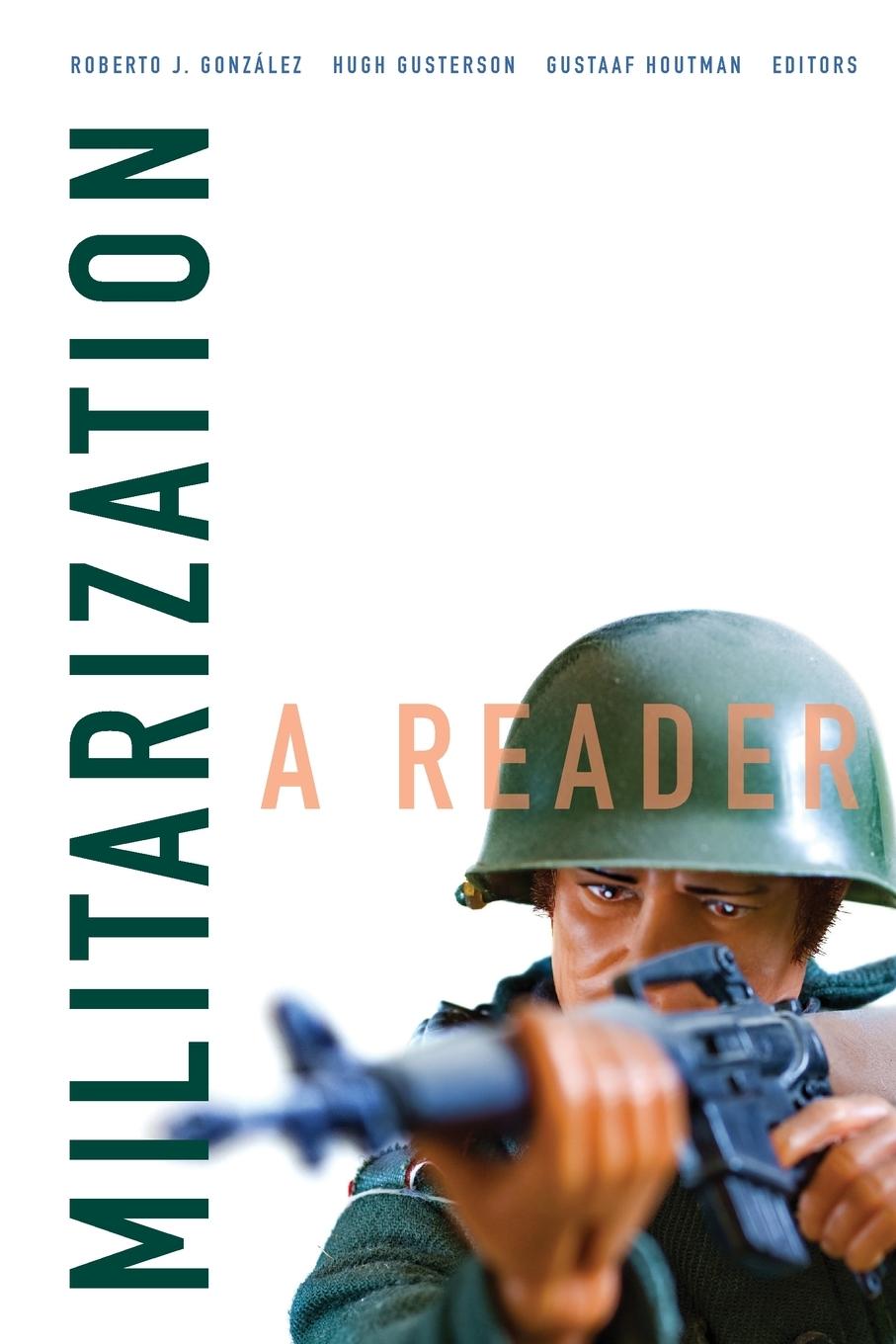 Cover: 9781478006237 | Militarization | A Reader | Roberto J. González | Taschenbuch | 2019