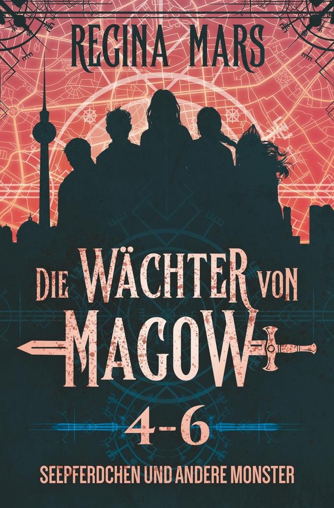 Cover: 9783757952617 | Die Wächter von Magow: Seepferdchen und andere Monster | Folge 4 bis 6