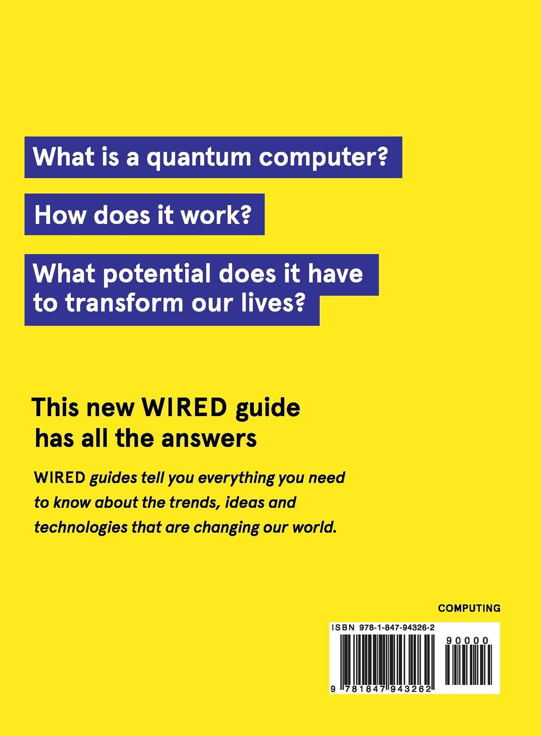 Rückseite: 9781847943262 | Quantum Computing (WIRED guides) | Amit Katwala | Taschenbuch | 160 S.