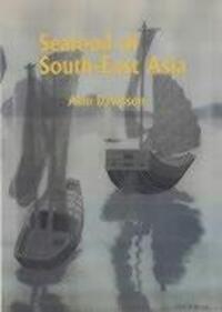 Cover: 9781903018231 | Seafood of South-East Asia | Alan Davidson | Taschenbuch | Englisch