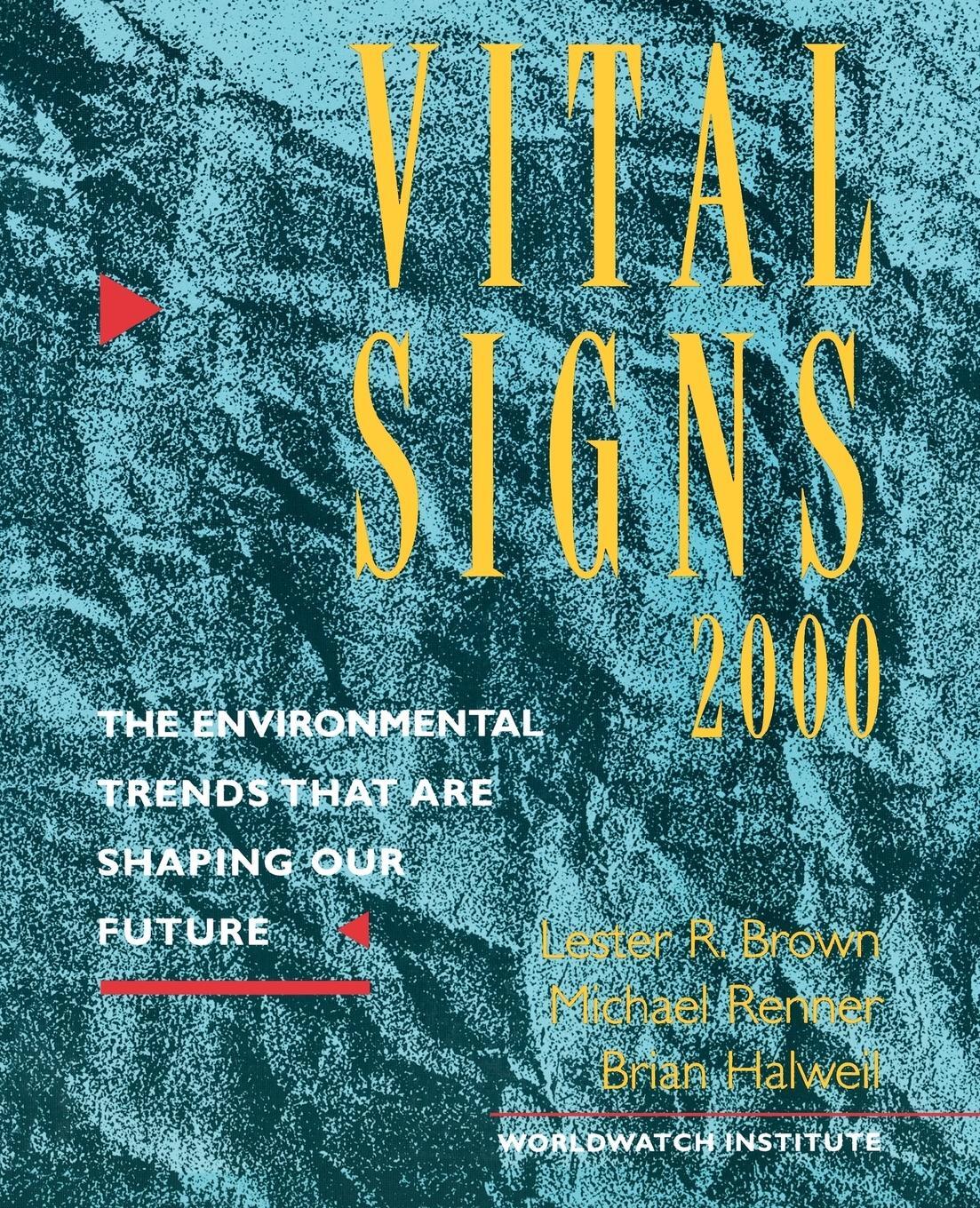 Cover: 9780393320220 | Vital Signs 2000 | The Environment Trends That Are Shaping Our Future