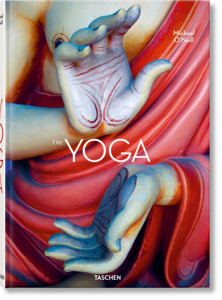 Cover: 9783836584876 | Michael O'Neill. On Yoga. The Architecture of Peace | Stern (u. a.)