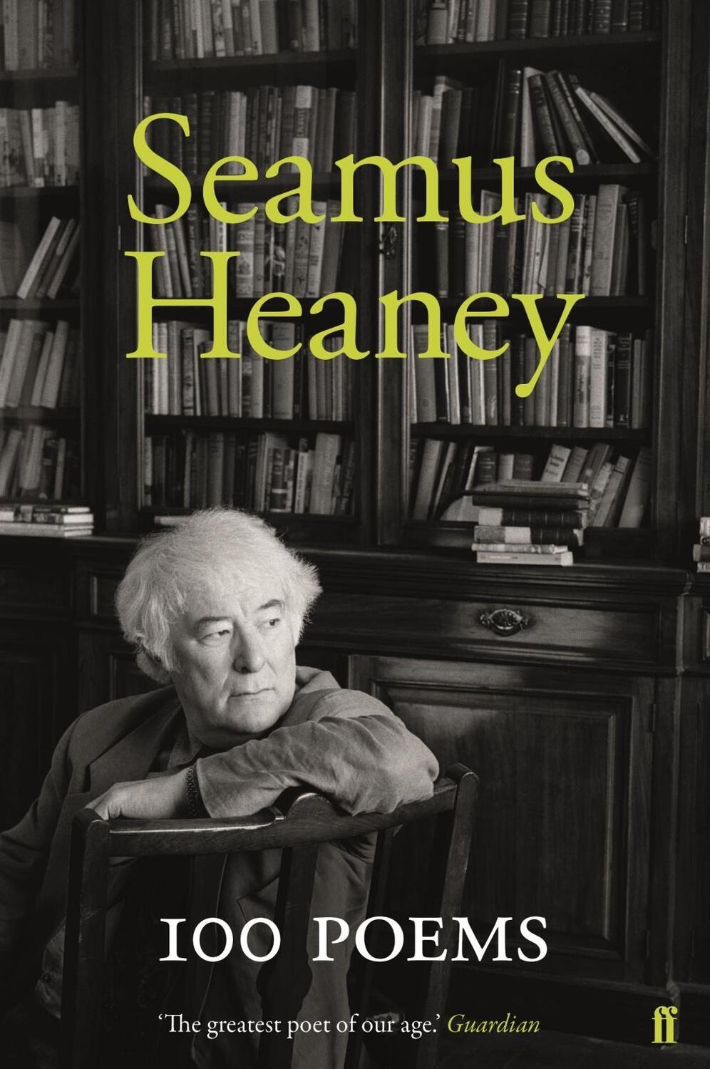 Cover: 9780571347155 | 100 Poems | Seamus Heaney | Buch | Englisch | 2018 | Faber & Faber