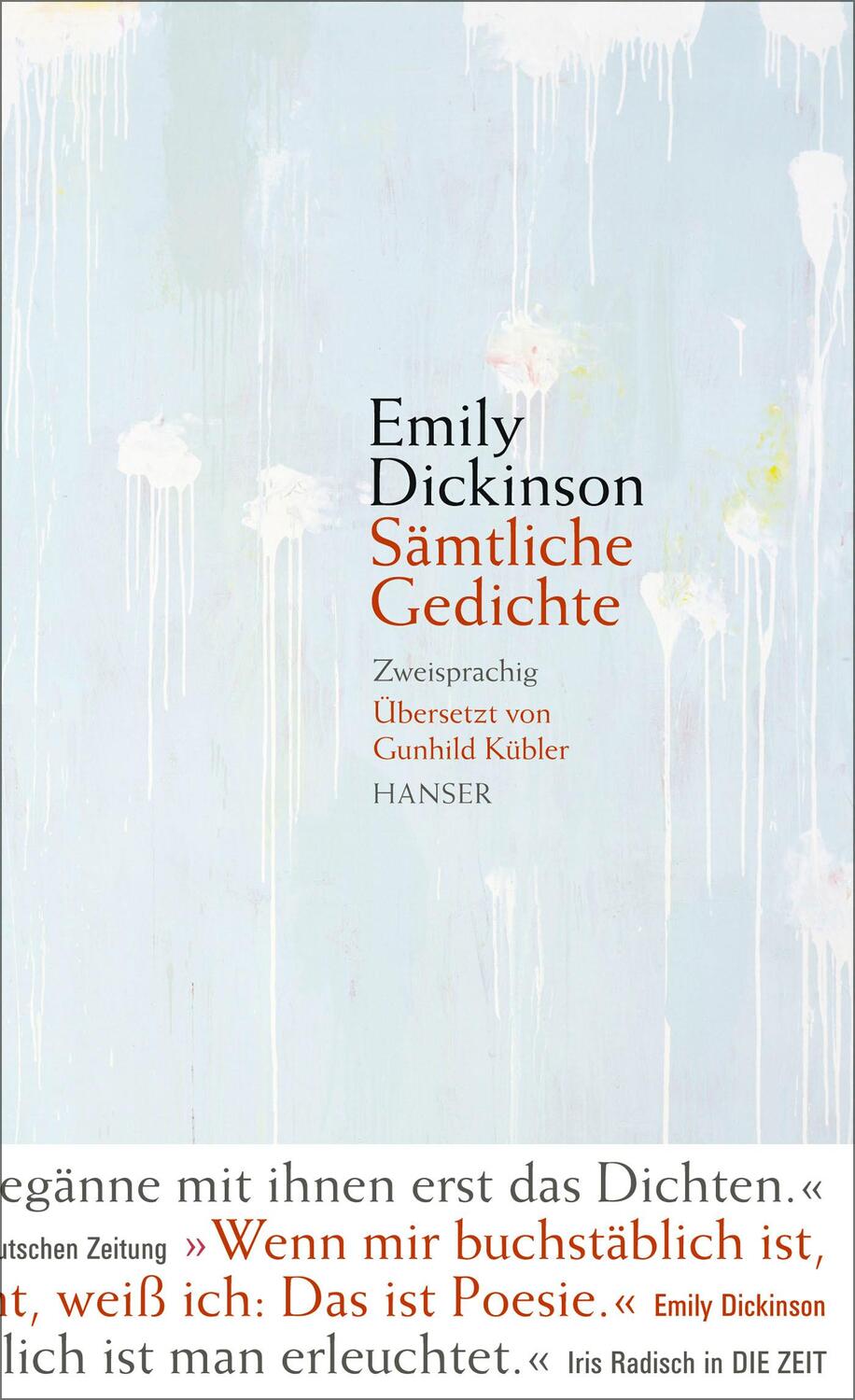 Cover: 9783446247307 | Sämtliche Gedichte | Zweisprachig | Emily Dickinson | Buch | 1408 S.