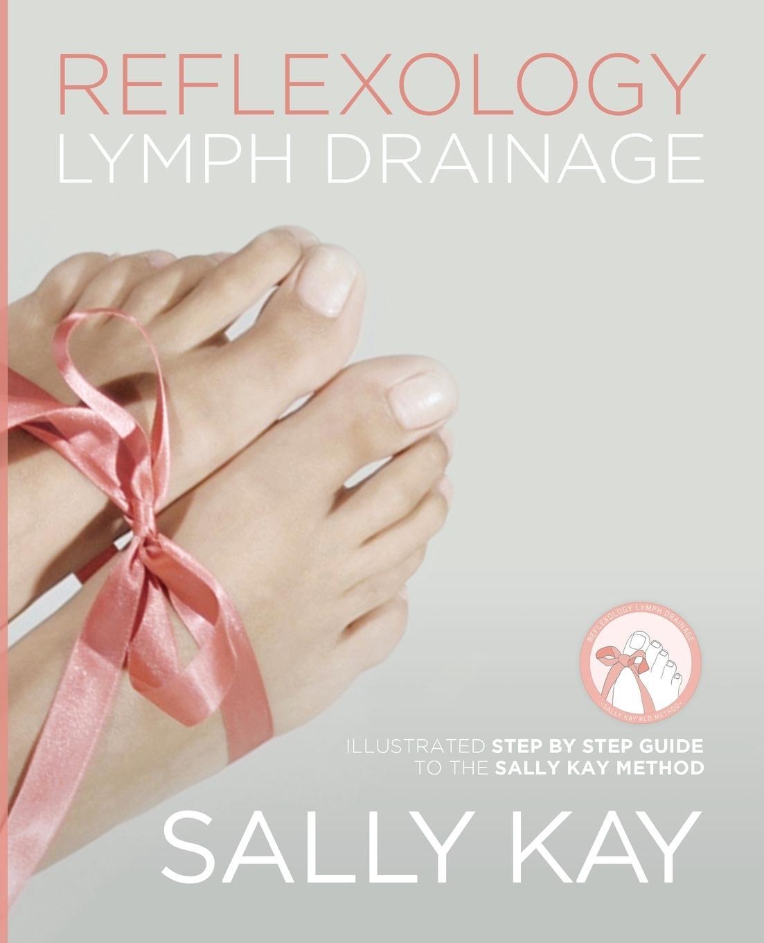 Cover: 9781916068308 | Reflexology Lymph Drainage | Sally Kay | Taschenbuch | Paperback