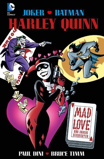 Cover: 9783957984890 | Harley Quinn: Mad Love | Paul Dini (u. a.) | Taschenbuch | 164 S.