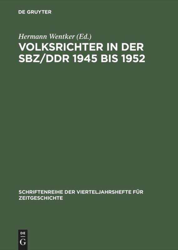 Cover: 9783486645743 | Volksrichter in der SBZ/DDR 1945 bis 1952 | Eine Dokumentation | Buch