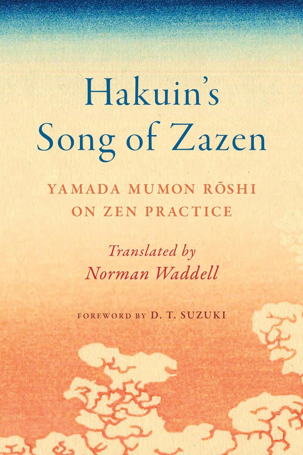 Cover: 9781645471813 | Hakuin's Song of Zazen | Yamada Mumon Roshi on Zen Practice | Roshi