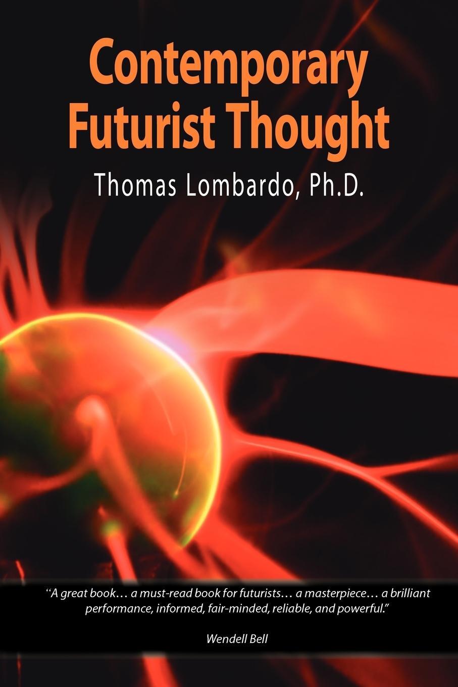 Cover: 9781425945770 | Contemporary Futurist Thought | Thomas Lombardo | Taschenbuch | 2006