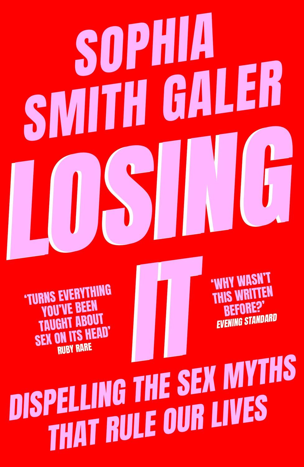 Cover: 9780008475628 | Losing It | Dispelling the Sex Myths That Rule Our Lives | Galer