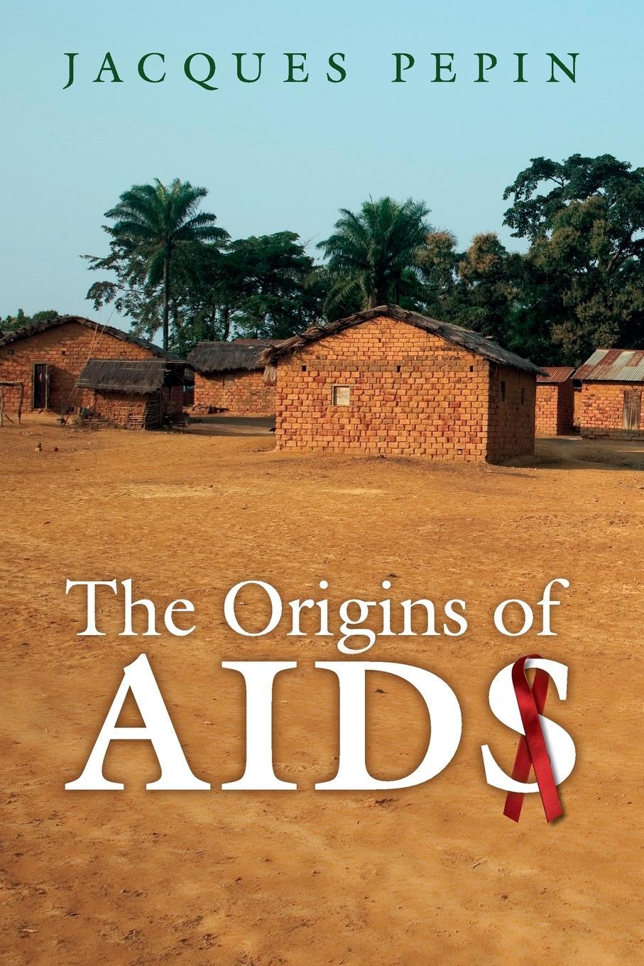 Cover: 9780521186377 | The Origins of AIDS | Jacques Pepin | Taschenbuch | Paperback | 2018
