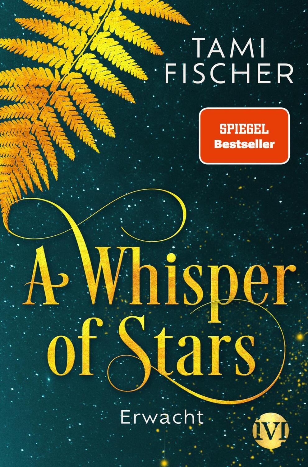 Cover: 9783492705493 | A Whisper of Stars | Erwacht | Tami Fischer | Taschenbuch | Deutsch