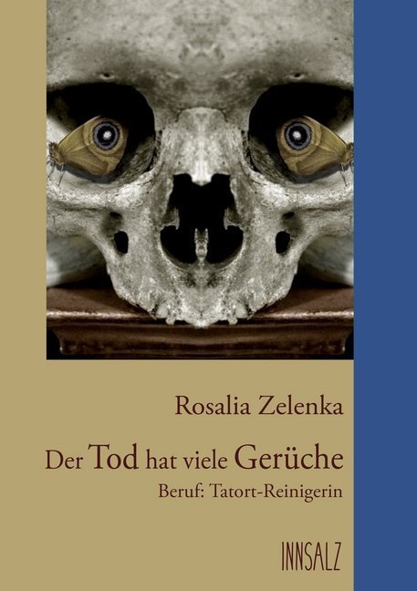 Cover: 9783903154377 | Der Tod hat viele Gerüche | Beruf: Tatort-Reinigerin | Rosalia Zelenka
