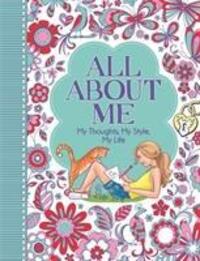 Cover: 9781780551388 | All About Me | My Thoughts, My Style, My Life | Ellen Bailey | Buch