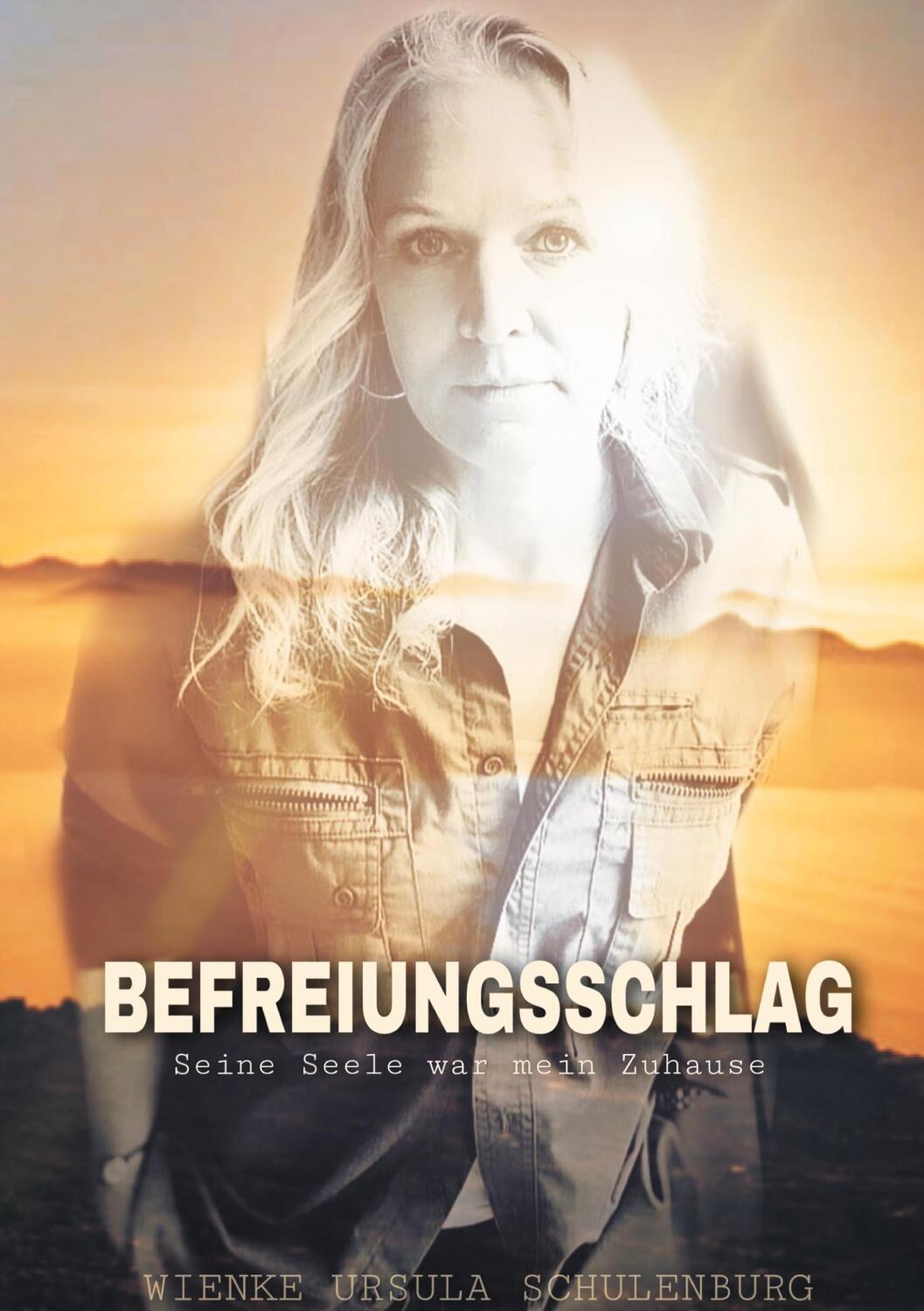 Cover: 9783758388262 | Befreiungsschlag | Seine Seele war mein Zuhause | Schulenburg | Buch